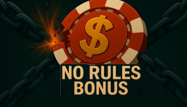 No Rules Bonuses